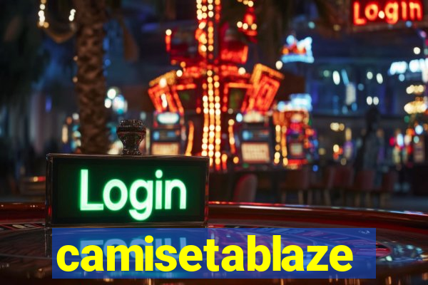 camisetablaze