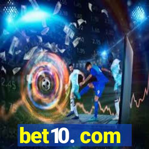 bet10. com