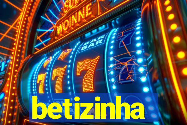 betizinha