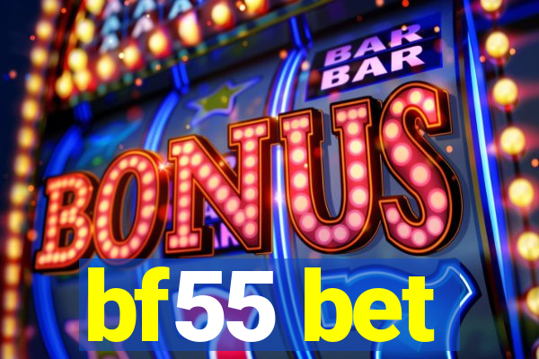 bf55 bet
