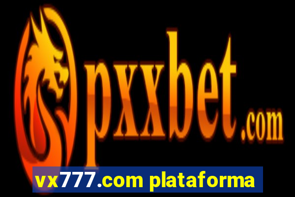 vx777.com plataforma