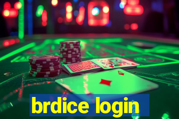 brdice login