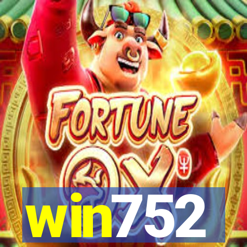 win752