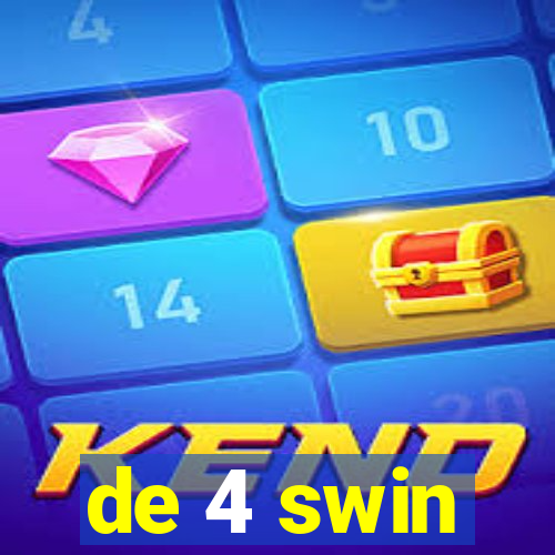 de 4 swin