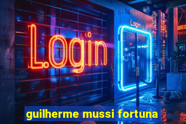 guilherme mussi fortuna