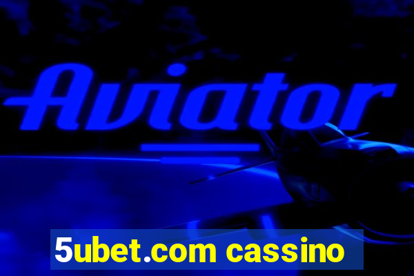5ubet.com cassino