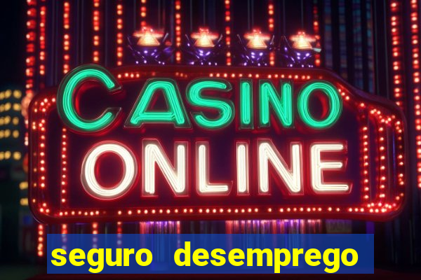 seguro desemprego cai de madrugada
