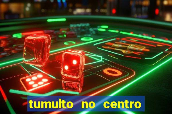 tumulto no centro de porto alegre hoje