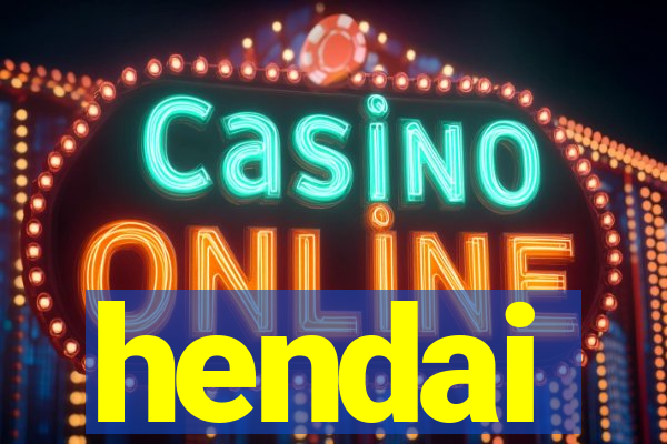 hendai
