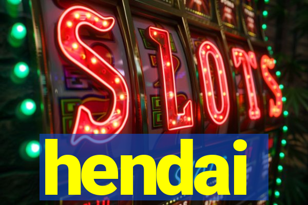 hendai