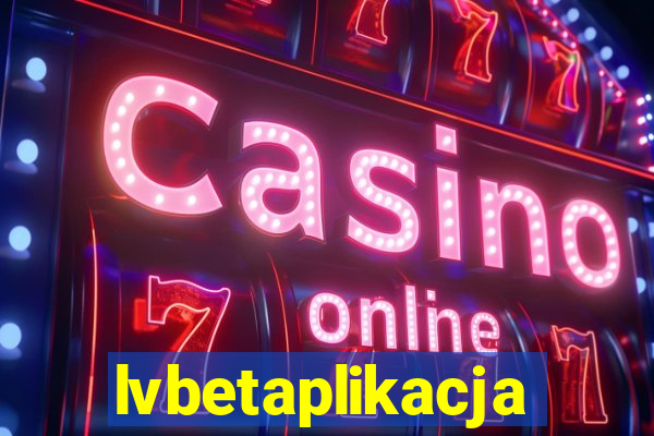 lvbetaplikacja