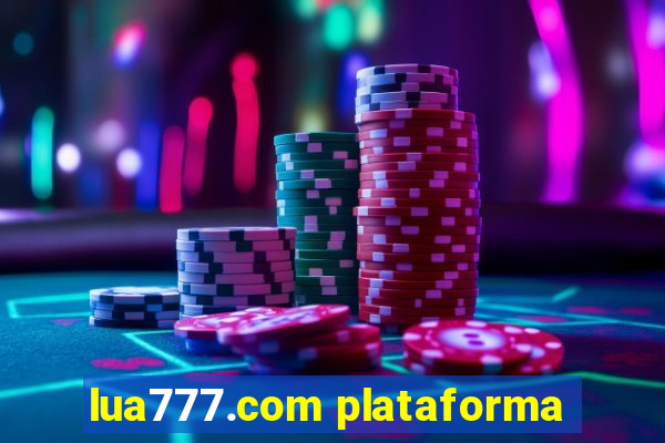lua777.com plataforma