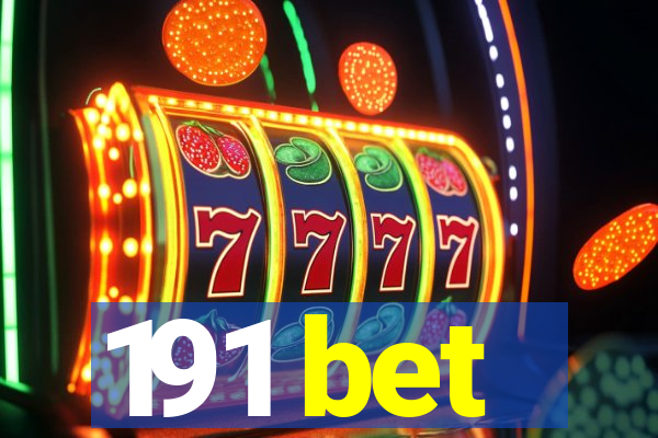 191 bet