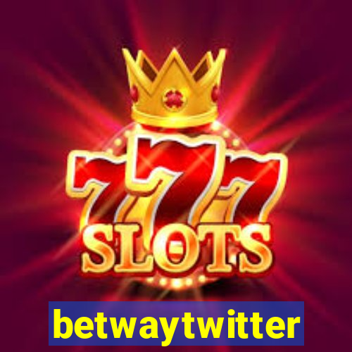 betwaytwitter