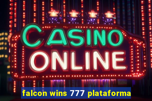 falcon wins 777 plataforma