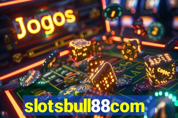 slotsbull88com