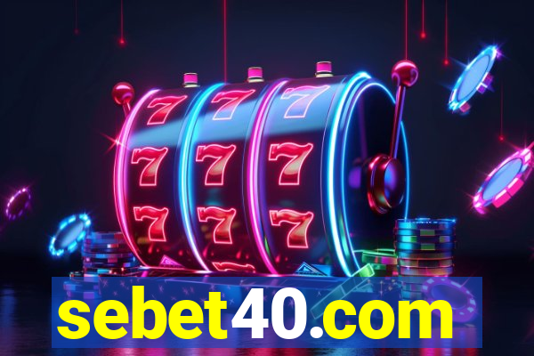 sebet40.com