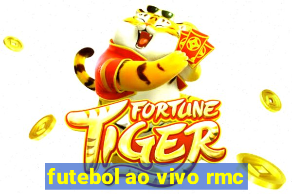 futebol ao vivo rmc