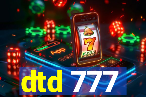 dtd 777