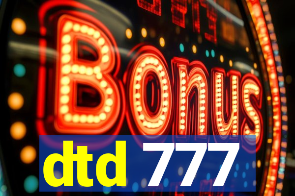 dtd 777