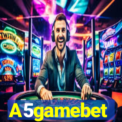 A5gamebet