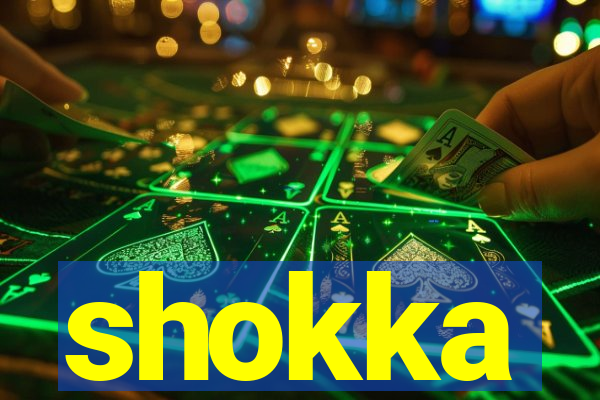 shokka
