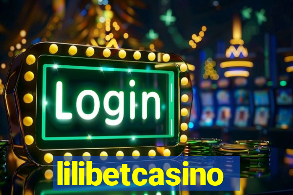 lilibetcasino