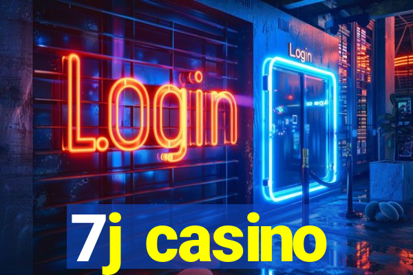 7j casino