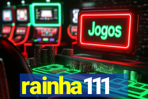 rainha111