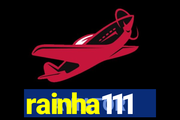 rainha111