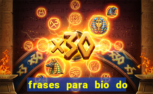 frases para bio do instagram de jogador