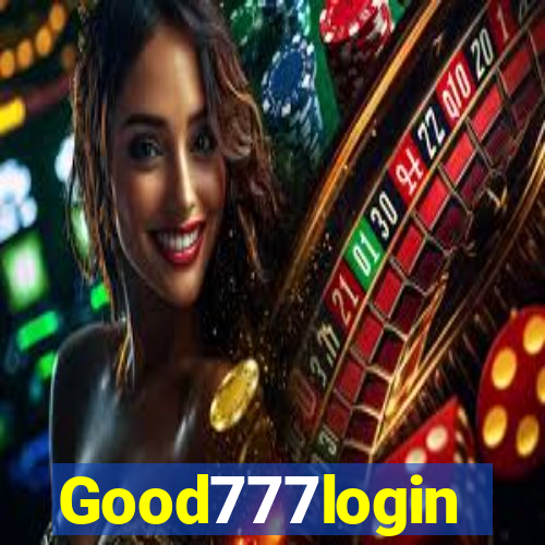 Good777login