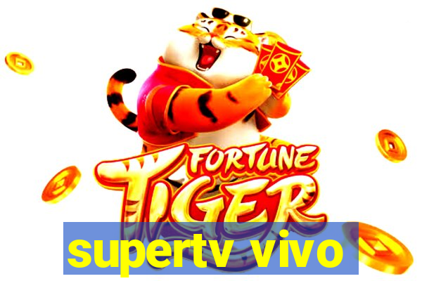 supertv vivo