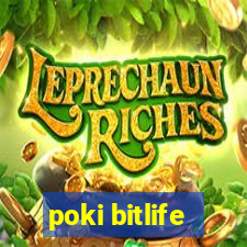 poki bitlife