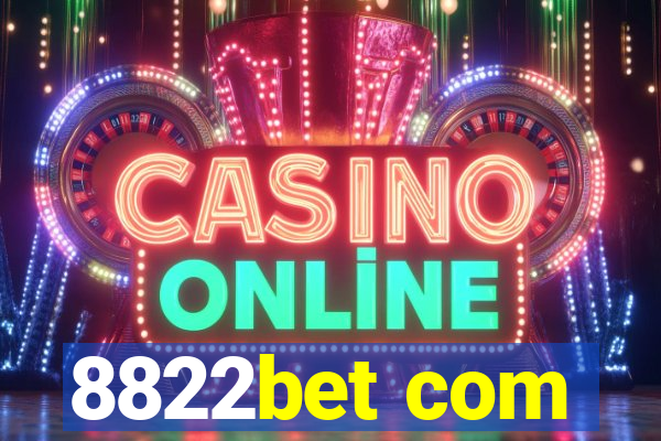 8822bet com
