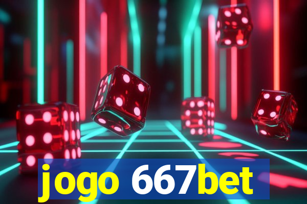 jogo 667bet