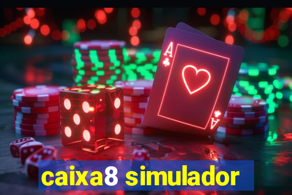 caixa8 simulador