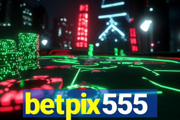 betpix555