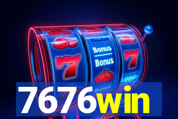 7676win