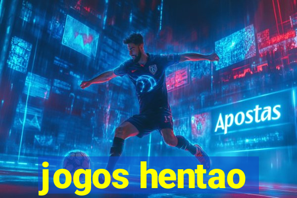 jogos hentao