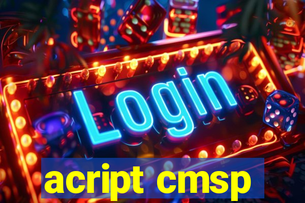 acript cmsp