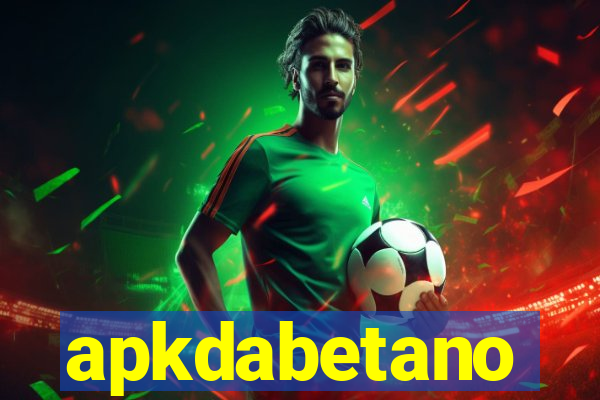 apkdabetano