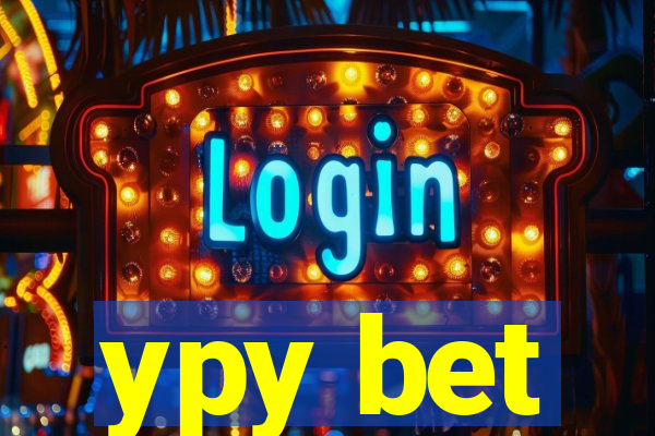 ypy bet