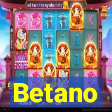 Betano