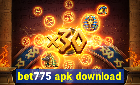 bet775 apk download