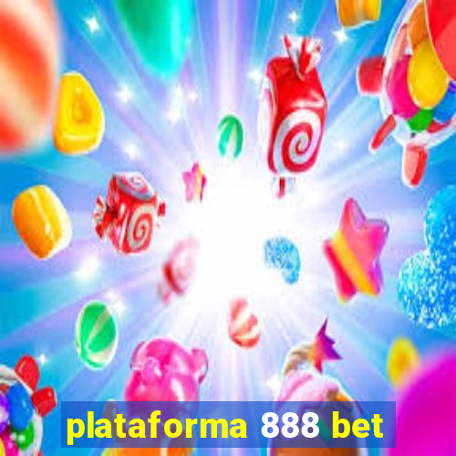 plataforma 888 bet