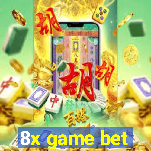 8x game bet