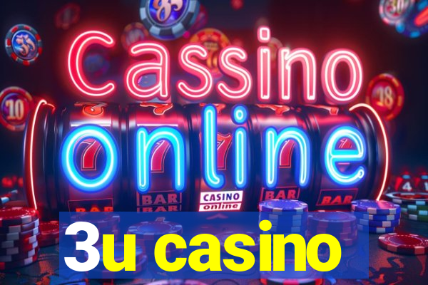 3u casino