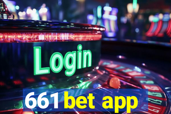 661 bet app