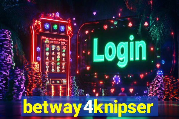 betway4knipser